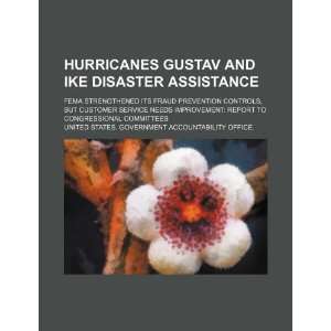  Hurricanes Gustav and Ike disaster assistance FEMA 