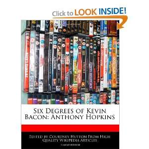  Six Degrees of Kevin Bacon Anthony Hopkins (9781171062608 
