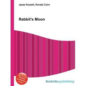 Rabbit in the Moon Ronald Cohn Jesse Russell  Books