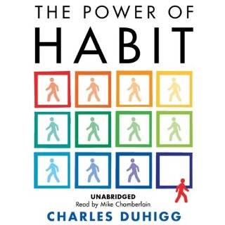 The Power of Habit Why We Do What We Do, and How to Change