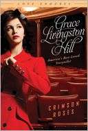 Crimson Roses Grace Livingston Hill