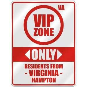   ZONE  ONLY RESIDENTS FROM HAMPTON  PARKING SIGN USA CITY VIRGINIA