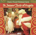 St. James Choir of Angels Classic Choral Christmas Carols (CD 2006 PC 