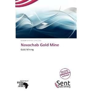    Navachab Gold Mine (9786138752837) Mariam Chandra Gitta Books