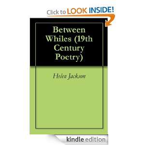 Between Whiles (19th Century Poetry) Helen Jackson  
