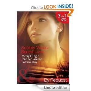 Society Wives: Secret Lives (Mills & Boon by Request): Metsy Hingle 