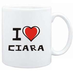  Mug White I love Ciara  Female Names: Sports & Outdoors