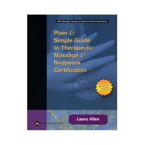   to Therapeutic Massage & Bodywork Certification (Book with CD ROM
