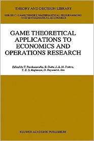 Game Theoretical Applications to Economics and Operations Research 
