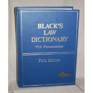 Blacks Law Dictionary Definitions of the Terms and Phrases of 