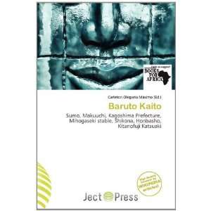   Baruto Kaito (9786139503728): Carleton Olegario Máximo: Books
