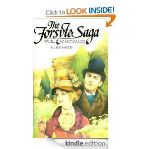 The Forsyte Saga, Complete (Illustrated) John Galsworthy  