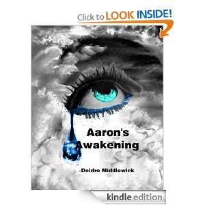 Aarons Awakening Deidre Middlewick  Kindle Store