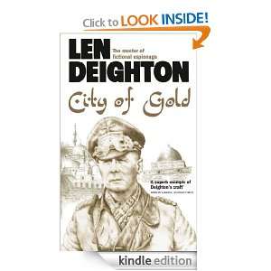 City of Gold Len Deighton  Kindle Store