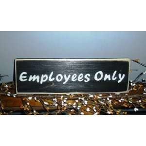  EMPLOYEES ONLY Work Room Shabby Rustic Chic CUSTOM Wall 