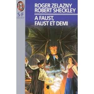    A Faust, Faust et demi Sheckley Robert Zelazny Roger  Books
