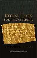 Ritual Texts For The Afterlife Fritz Graf