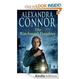 The Watchmans Daughter Alexandra Connor  Kindle Store