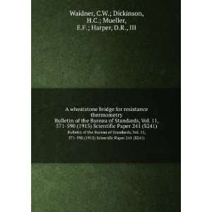   Dickinson, H.C.; Mueller, E.F.; Harper, D.R., III Waidner: Books