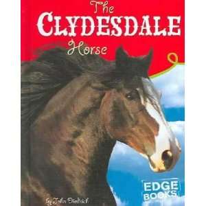 The Clydesdale Horse John Diedrich Books