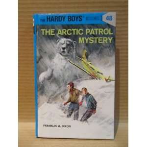   Patrol Mystery (Hardy Boys #48): Franklin W. Dixon:  Books
