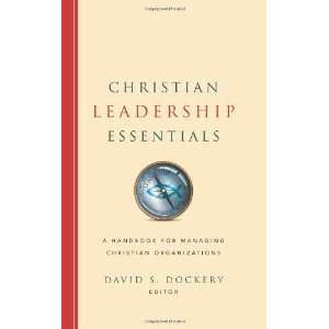   Managing Christian Organization [Hardcover] David S. Dockery Books