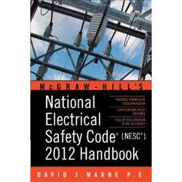National Electrical Safety Code (NESC) 2012 Handbook 9780071766852 