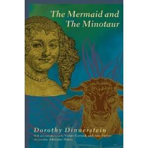    Mermaid and the Minotaur [Paperback]: Dorothy Dinnerstein: Books