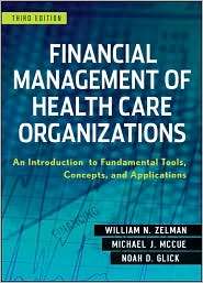 Financial Management of Health Care Organizations   An Introduction to 