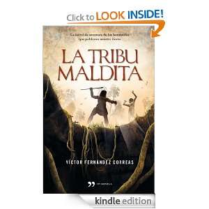 La tribu maldita (Spanish Edition) Fernández Correas Víctor  