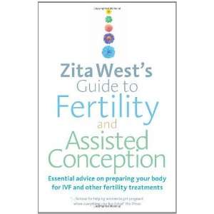   Advice on Preparing Your Body for [Paperback] Zita West Books