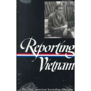  Reporting Vietnam American Journalism 1959 1975 Two 