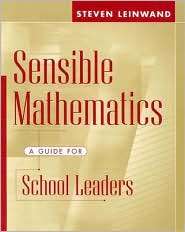 Sensible Mathematics A Guide for School Leaders, (0325002770), Steven 