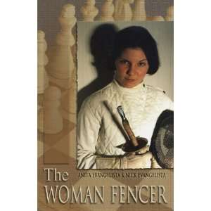  The Woman Fencer [Paperback] Nick Evangelista Books