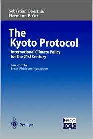 The Kyoto Protocol International Climate Policy for the 21st Century 