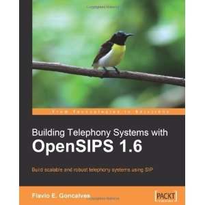   Systems with OpenSIPS 1.6 [Paperback] Flavio E. Goncalves Books