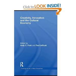   and the Cultural Economy (9780203880012) Andy C. Pratt Books