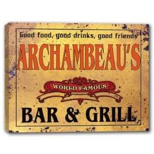  ARCHAMBEAUS Family Name World Famous Bar & Grill 