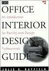 The Office Interior Design Guide An Introduction for Facility and 