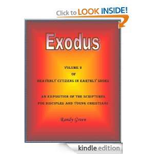 Exodus Volume 2 of Heavenly Citizens in Earthly Shoes (An Exposition 