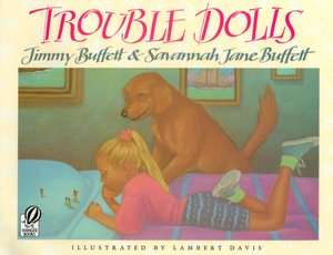 trouble dolls jimmy buffett paperback $ 6 51 buy now