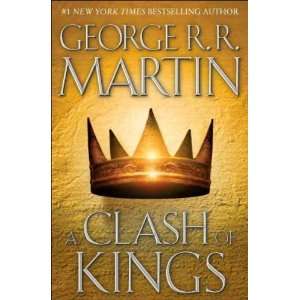  (A CLASH OF KINGS ) BY Martin, George R. R. (Author 