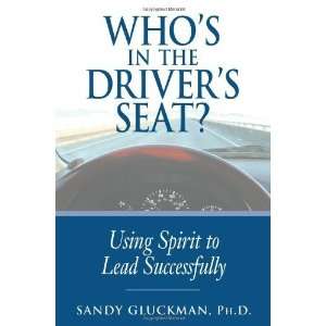   Whos in the Drivers Seat? [Paperback] Sandy Gluckman Books