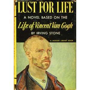   Life The Novel of Vincent van Gogh Irving Stone  Books