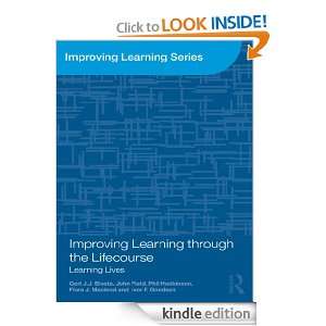  Learning through the Lifecourse: Learning Lives: Ivor F. Goodson 