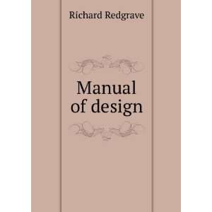  Manual of design Richard Redgrave Books