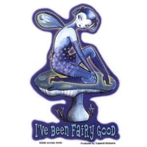  Archaic Smile   Ive Been Fairy Good   Sticker / Decal 