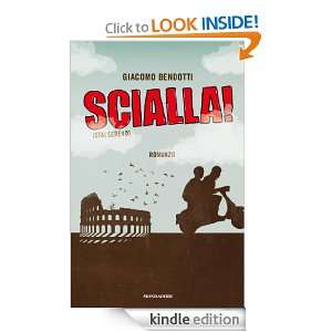 Scialla! (Arcobaleno) (Italian Edition): Giacomo Bendotti:  