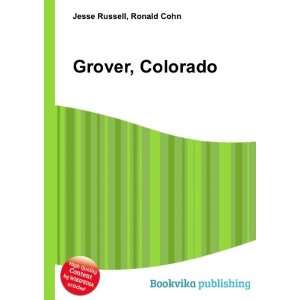  Grover, Colorado Ronald Cohn Jesse Russell Books