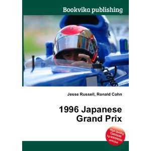  1996 Japanese Grand Prix Ronald Cohn Jesse Russell Books